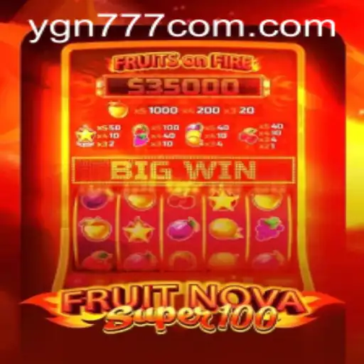 Unveiling FruitNovaSuper100: A Fresh Take on Classic Gaming