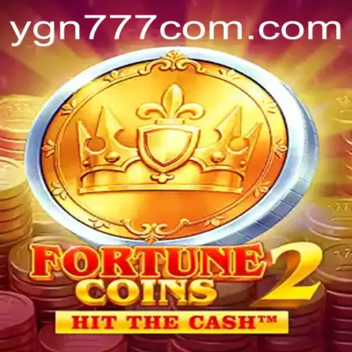 Exploring the Exciting World of FortuneCoins2 and the Rise of YGN777