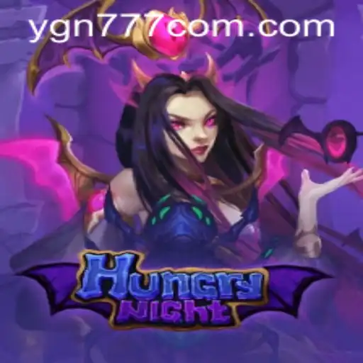 Discover the Thrills of HungryNight with Keyword 'ygn777'